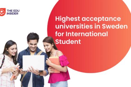 Highest Acceptance Universities in Sweden for International Students