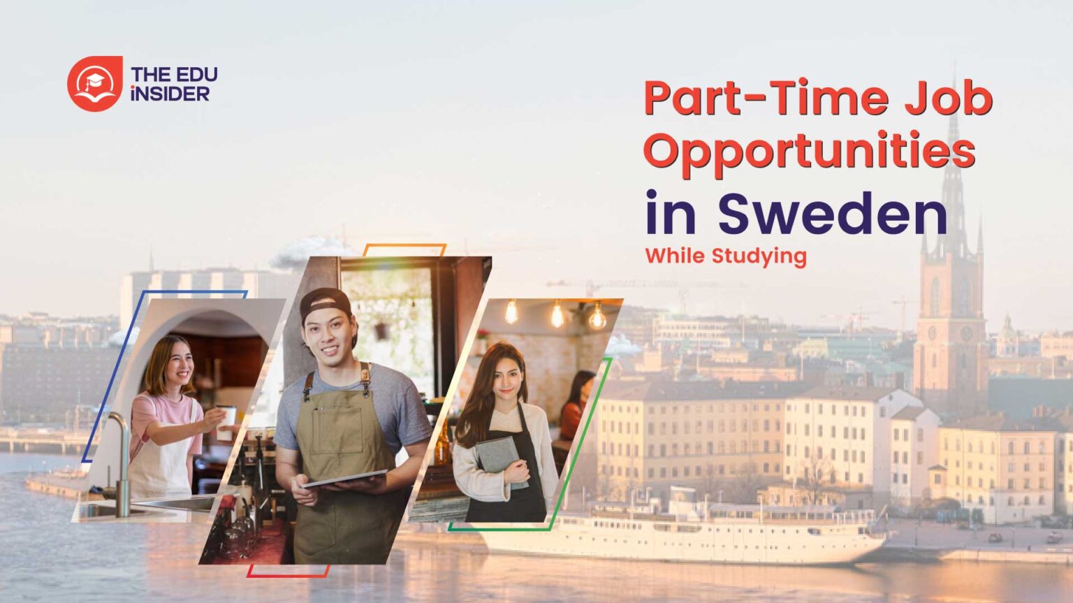 Part-Time Job Opportunities in Sweden While Studying