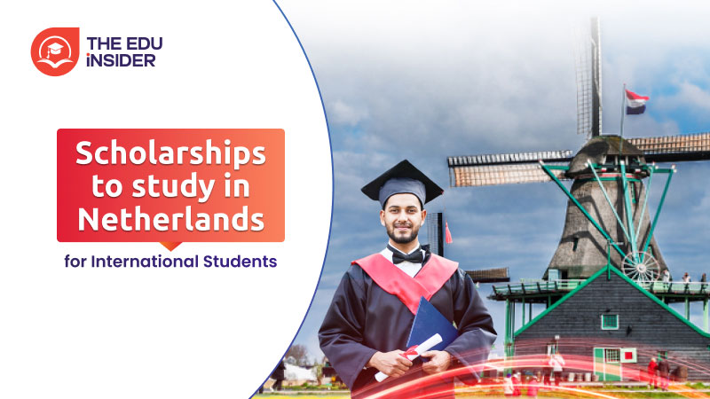 Scholarships to Study in the Netherlands for International Students