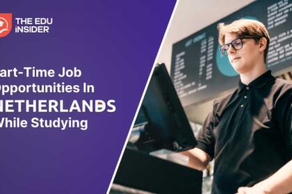 Part-Time Job Opportunities in Netherlands While Studying