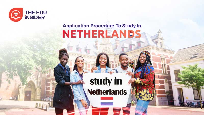 Application Procedure to Study in the Netherlands