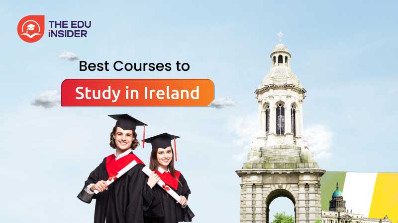 Best courses to study in Ireland