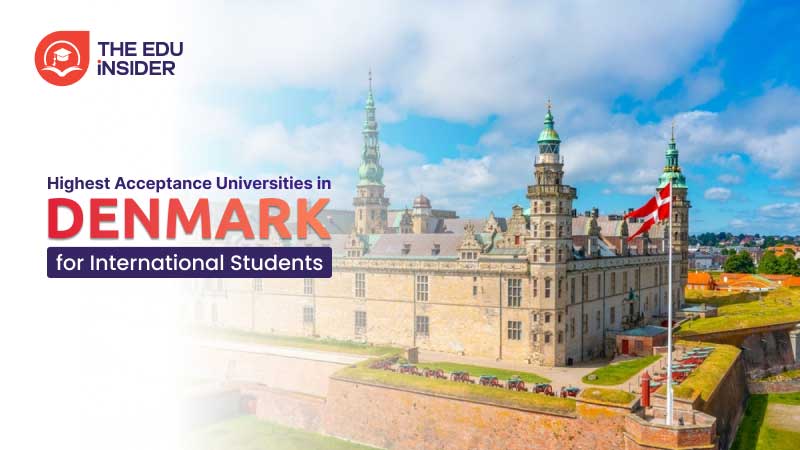 Highest Acceptance Universities in Denmark for International Students