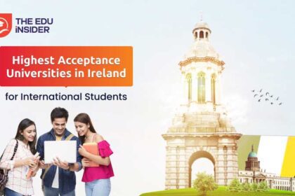 Highest Acceptance Universities in Ireland for International Students