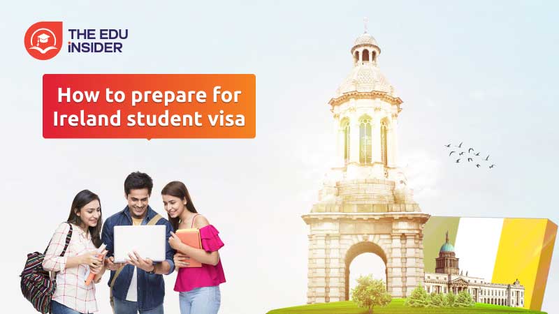 How to prepare for Ireland student visa