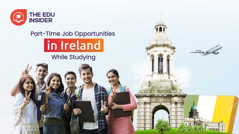 Part-Time Job Opportunities in Ireland While Studying