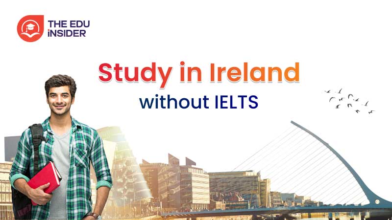 Study in Ireland without IELTS